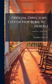 Official Directory, City of New Bern, N.C. [serial]