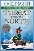Threat from the North Threat from the North