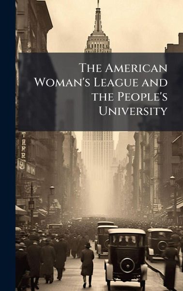 The American Woman's League and the People's University
