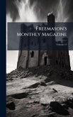 Freemason's Monthly Magazine Freemason's Monthly Magazine