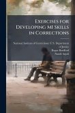 Exercises for Developing MI Skills in Corrections