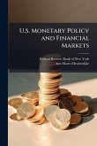 U.S. Monetary Policy and Financial Markets