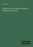 Recherches Sur L'origine Flamande Du Roman Du Renard Recherches Sur L'origine Flamande Du Roman Du Renard