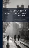 History of Public School Education in Delaware History of Public School Education in Delaware