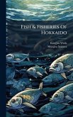 Fish & Fisheries Of Hokkaido