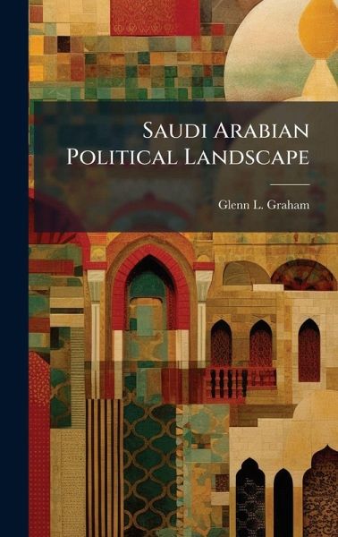 Saudi Arabian Political Landscape