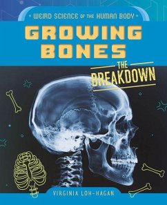 Growing Bones - Loh-Hagan, Virginia