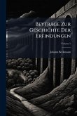 Beyträge Zur Geschichte Der Erfindungen