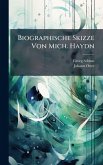 Biographische Skizze Von Mich. Haydn Biographische Skizze Von Mich. Haydn