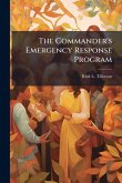 The Commander's Emergency Response Program