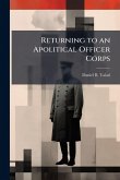 Returning to an Apolitical Officer Corps
