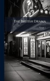 The British Drama The British Drama