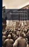 Les Syndicats Professionnels... Les Syndicats Professionnels...
