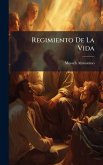 Regimiento De La Vida