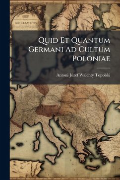 Cover Quid Et Quantum Germani Ad Cultum Poloniae