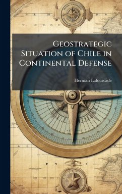 Cover Geostrategic Situation of Chile in Continental Defense