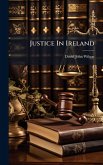 Justice In Ireland Justice In Ireland