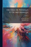 Oeuvres De Physique Et De Mechanique