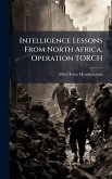 Intelligence Lessons From North Africa, Operation TORCH