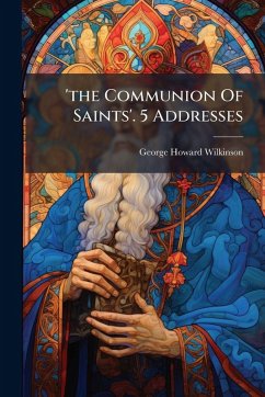 Cover 'the Communion Of Saints'. 5 Addresses