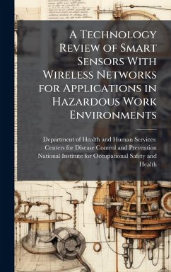 Cover A Technology Review of Smart Sensors With Wireless Networks for Applications in Hazardous Work Environments
