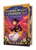 The Missing Magic of Sparrow Xia (an Illustrated Novel)