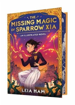 Cover The Missing Magic of Sparrow Xia (an Illustrated Novel)