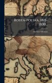 Rosya-polska, 1815-1830... Rosya-polska, 1815-1830...