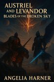 Austriel and Levandor Blades of the broken sky Austriel and Levandor Blades of the broken sky