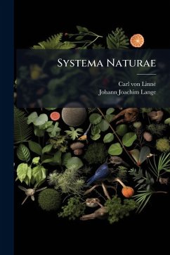 Systema Naturae - Linnã(c), Carl von