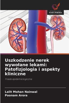 Cover Uszkodzenie nerek wywo¿ane lekami: Patofizjologia i aspekty kliniczne