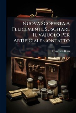 Cover Nuova Scoperta A Felicemente Suscitare Il Vajuolo Per Artificiale Contatto