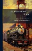 The New B.& O.red Book The New B.& O.red Book