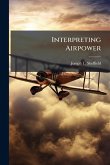 Interpreting Airpower