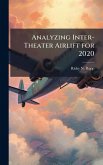 Analyzing Inter-Theater Airlift for 2020 Analyzing Inter-Theater Airlift for 2020