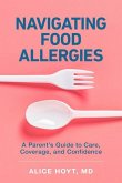 Navigating Food Allergies Navigating Food Allergies