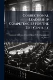 Correctional Leadership Competencies for the 21st Century