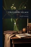 Un coin de village Un coin de village