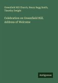 Celebration on Greenfield Hill. Address of Welcome Celebration on Greenfield Hill. Address of Welcome
