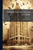 Financing American Defense Financing American Defense