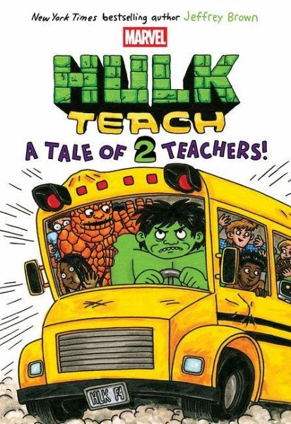 A Tale of Two Teachers: Original Marvel Graphic Novel (Hulk Teach! #2) A Tale of Two Teachers: Original Marvel Graphic Novel (Hulk Teach! #2)