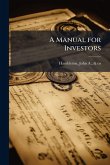 A Manual for Investors A Manual for Investors