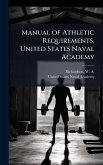 Manual of Athletic Requirements, United States Naval Academy Manual of Athletic Requirements, United States Naval Academy