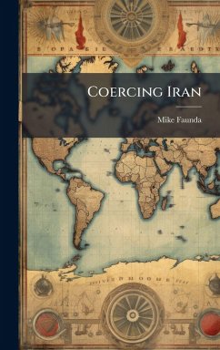 Cover Coercing Iran
