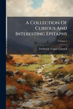 Cover A Collection Of Curious And Interesting Epitaphs