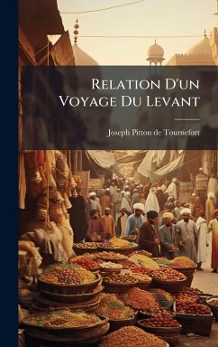 Cover Relation D'un Voyage Du Levant