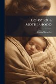 Conscious Motherhood