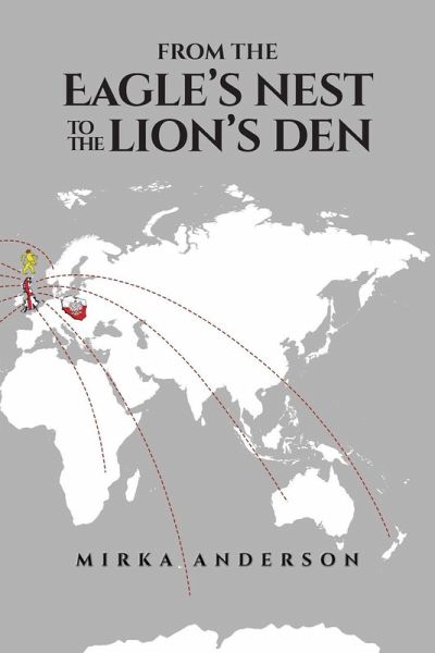 From the Eagle's Nest to the Lion's Den From the Eagle's Nest to the Lion's Den