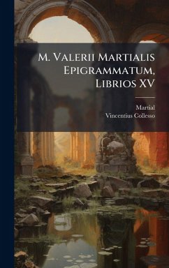 Cover M. Valerii Martialis Epigrammatum, Librios XV