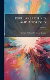 Popular Lectures and Addresses